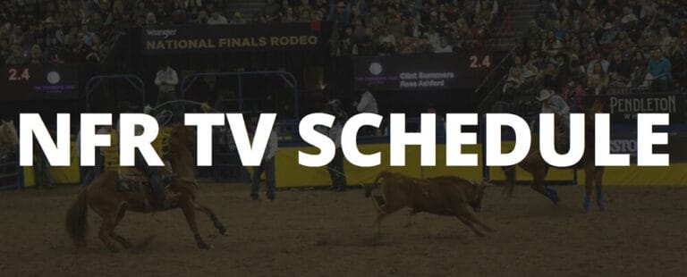 NFR TV SCHEDULE 2023: Date, Start Time, Events, Channels